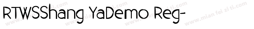 RTWSShang YaDemo Reg字体转换